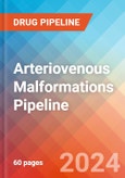 Arteriovenous Malformations - Pipeline Insight, 2024- Product Image