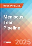 Meniscus Tear - Pipeline Insight, 2024- Product Image