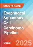 Esophageal Squamous Cell Carcinoma - Pipeline Insight, 2024- Product Image