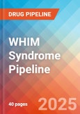 WHIM syndrome - Pipeline Insight, 2024- Product Image