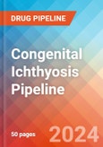 Congenital Ichthyosis - Pipeline Insight, 2024- Product Image