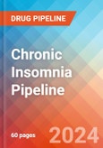 Chronic Insomnia - Pipeline Insight, 2024- Product Image
