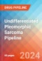 Undifferentiated Pleomorphic Sarcoma (UPS) - Pipeline Insight, 2024 - Product Image