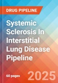 Systemic Sclerosis (SS) In Interstitial Lung Disease (ILD) - Pipeline Insight, 2025- Product Image