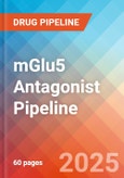 mGlu5 Antagonist - Pipeline Insight, 2025- Product Image