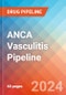 ANCA Vasculitis - Pipeline Insight, 2024 - Product Image