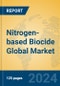 Nitrogen-based Biocide Global Market Insights 2024, Analysis and Forecast to 2029, by Manufacturers, Regions, Technology, Application - Product Image