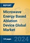 Microwave Energy Based Ablation Device Global Market Insights 2024, Analysis and Forecast to 2029, by Manufacturers, Regions, Technology, Application - Product Thumbnail Image