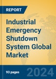 Industrial Emergency Shutdown System Global Market Insights 2024, Analysis and Forecast to 2029, by Manufacturers, Regions, Technology, Application- Product Image