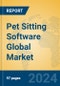 Pet Sitting Software Global Market Insights 2024, Analysis and Forecast to 2029, by Market Participants, Regions, Technology, Application - Product Image