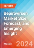 Bepirovirsen Market Size, Forecast, and Emerging Insight - 2032- Product Image