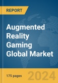 Augmented Reality Gaming Global Market Report 2024- Product Image