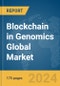 Blockchain in Genomics Global Market Report 2024 - Product Thumbnail Image