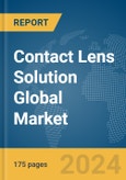 Contact Lens Solution Global Market Report 2024- Product Image