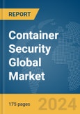 Container Security Global Market Report 2024- Product Image