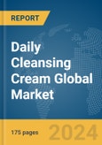Daily Cleansing Cream Global Market Report 2024- Product Image
