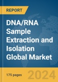 DNA/RNA Sample Extraction and Isolation Global Market Report 2024- Product Image