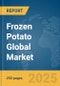 Frozen Potato Global Market Report 2025 - Product Thumbnail Image