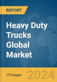 Heavy Duty Trucks Global Market Report 2024- Product Image