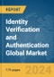 Identity Verification and Authentication Global Market Report 2024 - Product Thumbnail Image