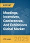 Meetings, Incentives, Conferences, And Exhibitions (MICE) Global Market Report 2025 - Product Thumbnail Image