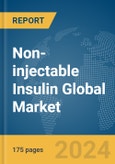Non-injectable Insulin Global Market Report 2024- Product Image