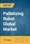 Palletizing Robot Global Market Report 2024 - Product Thumbnail Image