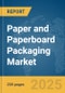 Paper and Paperboard Packaging Market Report 2025 - Product Image