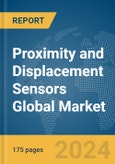 Proximity and Displacement Sensors Global Market Report 2024- Product Image
