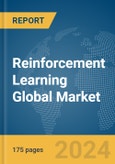 Reinforcement Learning Global Market Report 2024- Product Image