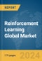 Reinforcement Learning Global Market Report 2024 - Product Thumbnail Image