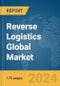 Reverse Logistics Global Market Report 2024 - Product Thumbnail Image