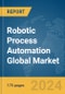 Robotic Process Automation (RPA) Global Market Report 2024 - Product Thumbnail Image