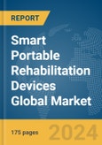 Smart Portable Rehabilitation Devices Global Market Report 2024- Product Image