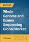 Whole Genome and Exome Sequencing Global Market Report 2024 - Product Image