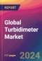 Global Turbidimeter Market Size, Market Share, Application Analysis, Regional Outlook, Growth Trends, Key Players, Competitive Strategies and Forecasts, 2024-2032 - Product Image