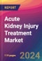 Acute Kidney Injury Treatment Market Size, Market Share, Application Analysis, Regional Outlook, Growth Trends, Key Players, Competitive Strategies and Forecasts, 2024-2032 - Product Thumbnail Image
