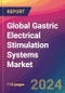 Global Gastric Electrical Stimulation Systems Market Size, Market Share, Application Analysis, Regional Outlook, Growth Trends, Key Players, Competitive Strategies and Forecasts, 2024-2032 - Product Thumbnail Image