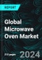 Global Microwave Oven Market Report by Type, Application, Structure, Power, Distribution Channel, Regions and Company Analysis 2024-2032 - Product Image