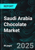 Saudi Arabia Chocolate Market Report by Type, Ingredients, Distribution Channel, Region and Company Analysis 2024-2032- Product Image