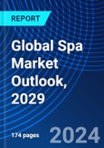 Global Spa Market Outlook, 2029- Product Image