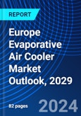 Europe Evaporative Air Cooler Market Outlook, 2029- Product Image