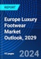 Europe Luxury Footwear Market Outlook, 2029 - Product Thumbnail Image