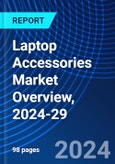 Laptop Accessories Market Overview, 2024-29- Product Image