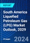South America Liquefied Petroleum Gas (LPG) Market Outlook, 2029 - Product Thumbnail Image