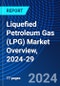 Liquefied Petroleum Gas (LPG) Market Overview, 2024-29 - Product Thumbnail Image