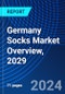 Germany Socks Market Overview, 2029 - Product Image