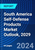 South America Self-Defense Products Market Outlook, 2029- Product Image