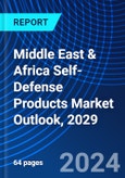 Middle East & Africa Self-Defense Products Market Outlook, 2029- Product Image