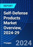 Self-Defense Products Market Overview, 2024-29- Product Image
